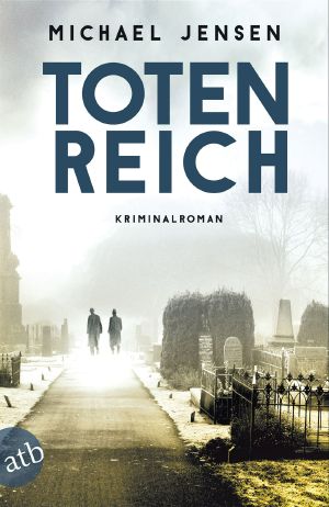 [Jens Druwe 03] • Totenreich